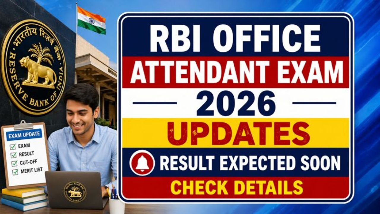 RBI Office Attendant Exam 2026 Updates: Result Expected Soon, Check Details