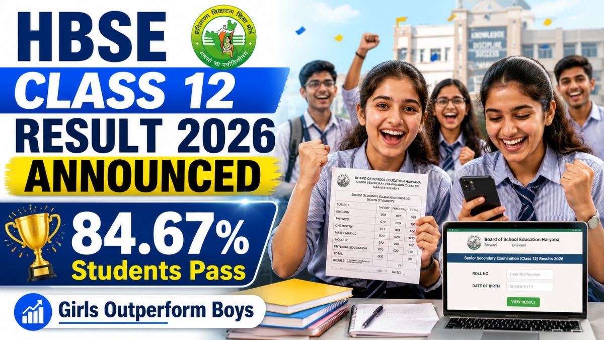 HBSE Class 12 Result 2026 Announced - 84.67% Students Pass, Girls Outperform Boys