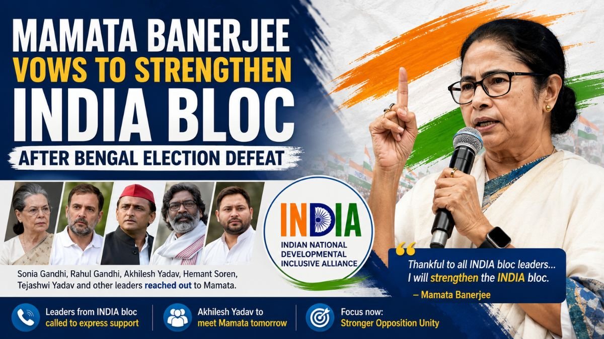 Mamata Banerjee Vows To Strengthen INDIA Bloc After Bengal Election Defeat